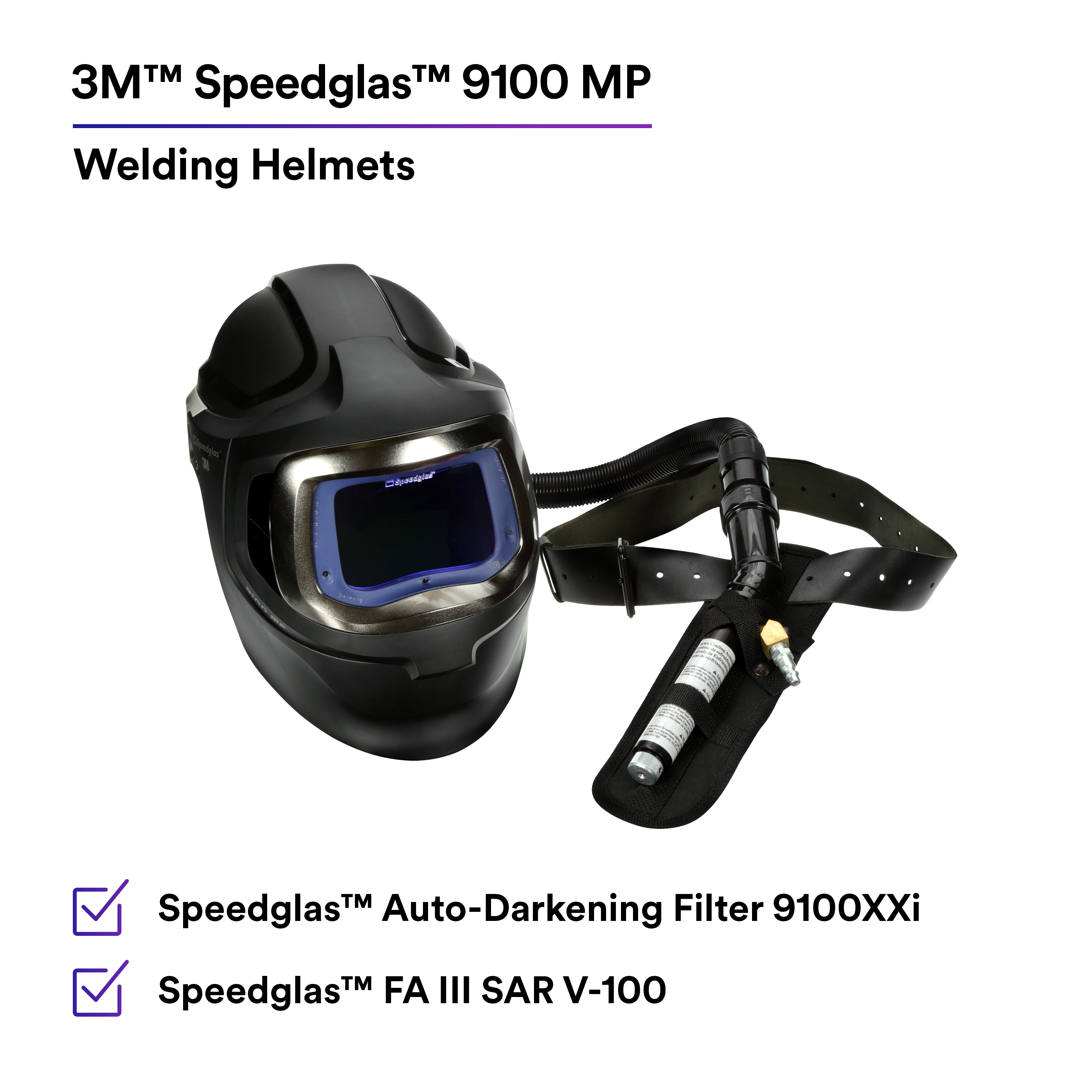 3M™ Speedglas™ FA III SAR V-100 Valve and Speedglas™ Welding Helmet 9100
MP, 27-5702-30iSW_6